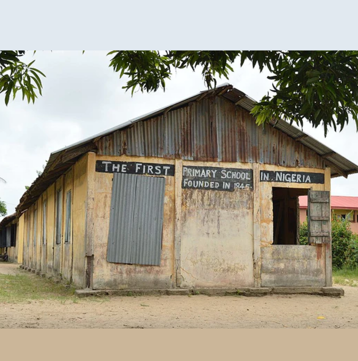 The first school in Nigeria