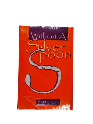 Without A silver spoon book