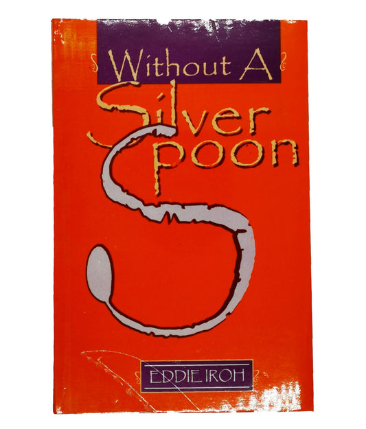 Without A Silver Spoon