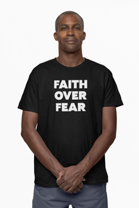 Faith Over Fear T-Shirt