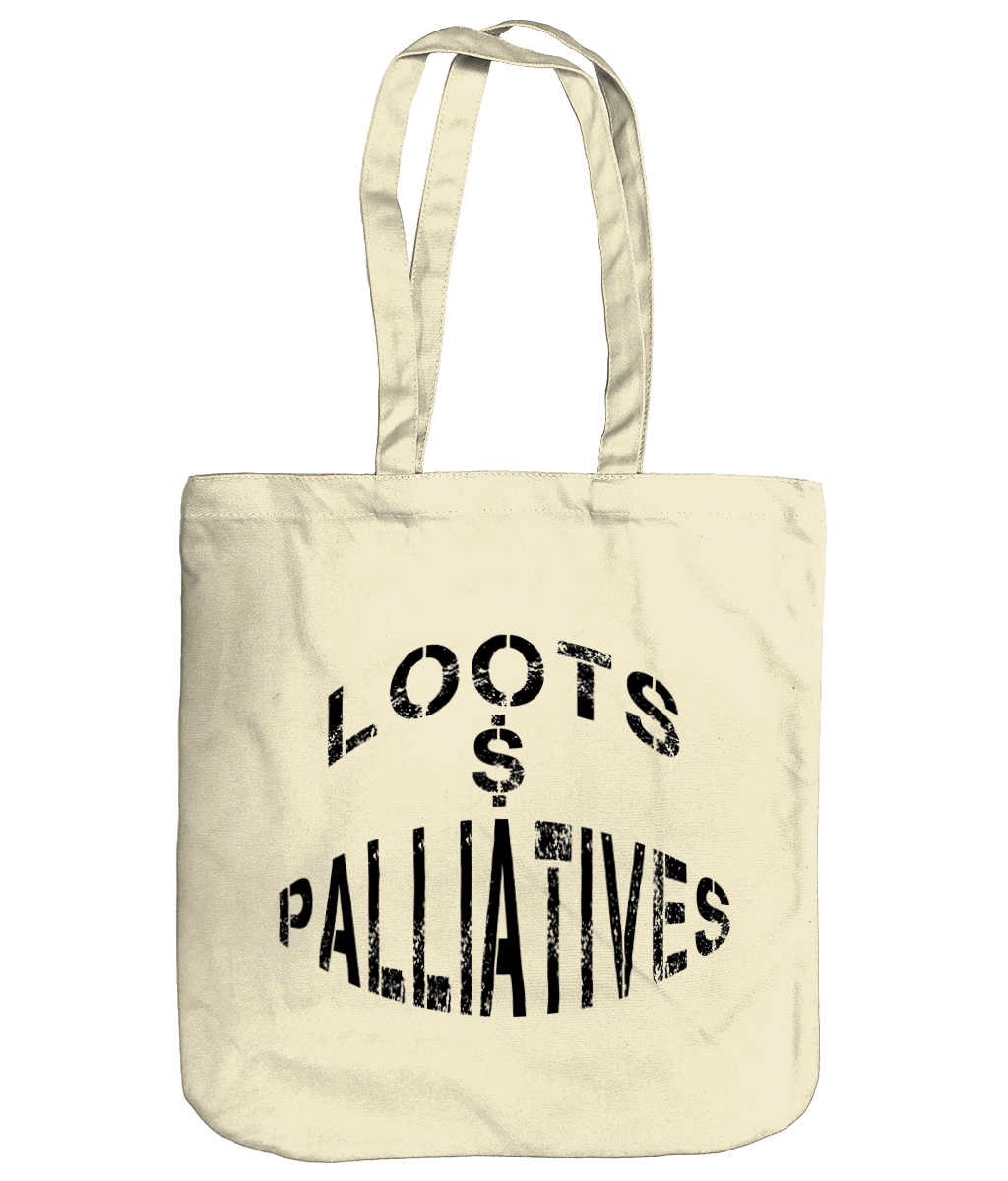 Loots & Palliatives Tote Bag